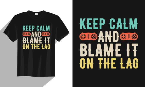 Blame It on the Lag: A Unique and Creative Gaming T-Shirt Design