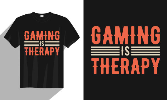 Gaming Is Therapy: More Than a T-Shirt Design